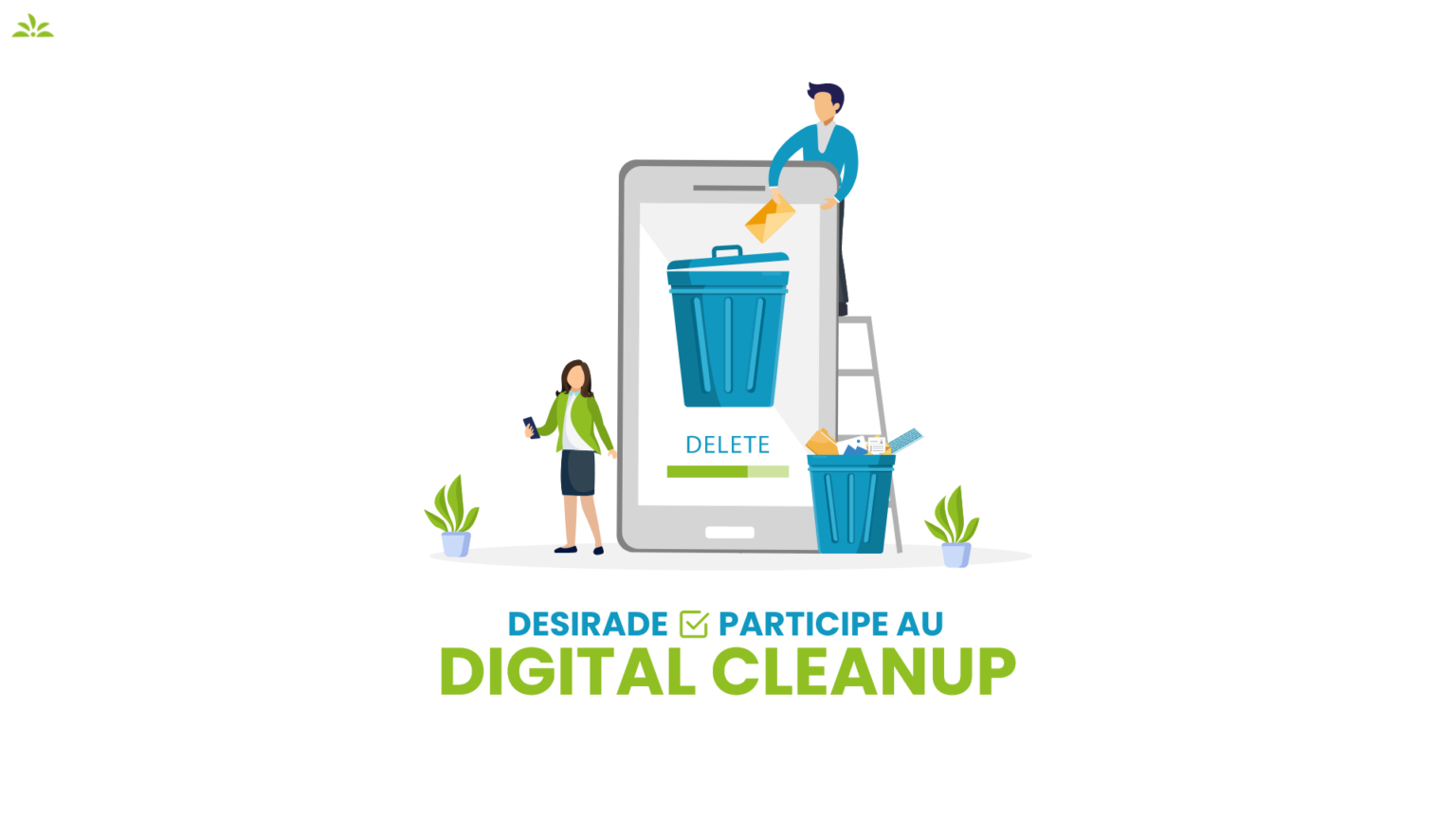 Digital Cleanup Week ! Desirade