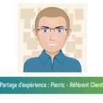 Pierric : Référent client
