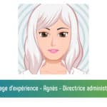 Partage d'expérience - Agnès - Directrice administratif