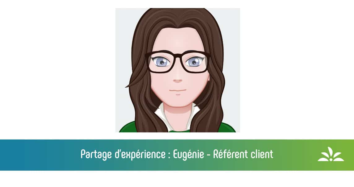 Partage expérience Eugénie